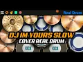 Download Lagu DJ IM YOURS SLOW LAGU TIK-TOK TERBARU | COVER REAL DRUM
