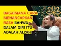 Download Lagu KH. MUKHLASON ROSYID🔴BAGAIMANA CARA MENANCAPKAN RASA BAHWA DALAM DIRI ITU ADALAH ALLAH