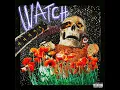 Watch (feat. Lil Uzi Vert & Kanye West) - Travis Scott