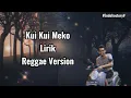 Download Lagu Kui Kui Meko Lirik Video