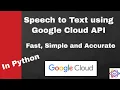 Speech to Text using Google API
