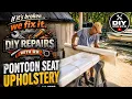 How I reupholstered my pontoon boat seats