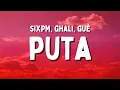 Sixpm Ghali Gue - PUTA