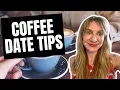 Hoe je een geweldige koffiedate hebt | 5 bewezen tips van een vrouw!