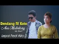 Download Lagu Alia OYe ft. Lepai - Dendang IV Koto Aua Malintang [Official Music Video] Lagu Dendang Terbaru2021