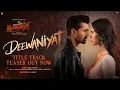 Download Lagu DEEWANIYAT - Title Track (Teaser) | Ek Deewane Ki Deewaniyat | Harshvardhan, Sonam | Vishal Mishra