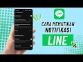 Cara Mematikan Notifikasi LINE