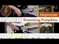 Download Lagu Mayonaise - Smashing Pumpkins (Guitar Cover #42 with Tabs)