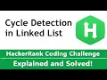 Cycle Detection in Linked List Coded in Python - HackerRank Solution