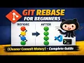 Git Rebase for Beginners cleaner commit history Explained