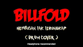 Download BILLFOLD - Hembusan Tak Terungkap ( Drum Cover ) #Menolakbubar MP3