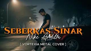 seberkas sinar nike ardilla vortexia metal version extended 