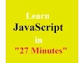 Learn JavaScript in 27 Minutes