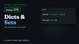 Python Fundamentals Episode 8 Dictionaries Sets