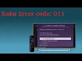 4 Ways To Fix Roku Error Code 011 Unable to update software
