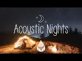 Download Lagu Acoustic Nights 🌙🌃 - A Midnight Indie/Folk/Chill Playlist | Vol. 1