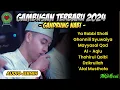 Download Lagu TERBARU‼️GAMBUS YANG PALING CANDU 2024 ‼️GANDRUNG NABI || Ya Robbi Sholli || Ghonnili Syuwaiya |