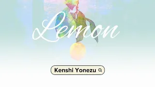 Download Lemon - Kenshi Yonezu (Lirik lagu terjemahan) MP3