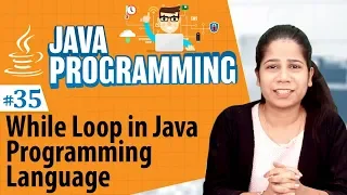 While Loop in Java Programming Language - Looping Statements in Java Programming