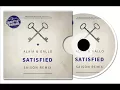 Alaia & Gallo - Satisfied (Come With Us) Saison Remix
