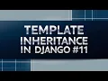 Template Inheritance in Django Django Basics Dive into Web Development
