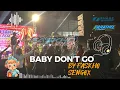 Download Lagu DJ PARTY BABY DON’T GO‼️ BY FASKHO SENGOX🔊