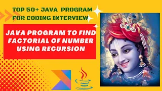 Java program to find factorial of number using recursion 50 Java Programs For Coding Interview
