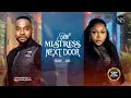 Download Lagu THE MISTRESS NEXT DOOR (BOLANLE NINOLOWO \u0026 RUTH KADIRI)NIGERIAN MOVIES 2025 | LATEST FULL MOVIES