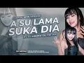 Download Lagu FUNKOT - A SU LAMA SUKA DIA ( ALVIN83 ) VIRAL TIKTOK ll BY DJ ANEZKA LIVE IBIZA