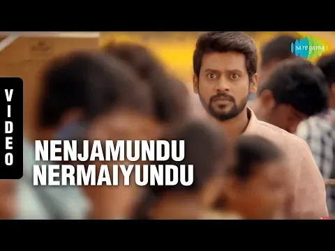 Nenjamundu Nermaiyundu Odu Raja – Rebirth - YouTube