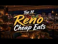 Top 10 Cheap Eats in Reno Nevada Cheap Food in Reno USA - English