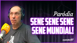 PARÓDIA - SENE SENE SENE, SENE MUNDIAL!