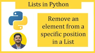 Remove an element from a specific position in a Python List Amit Thinks