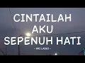 Lagu ari lasso - cintailah aku sepenuh hati - lirik musikindo
