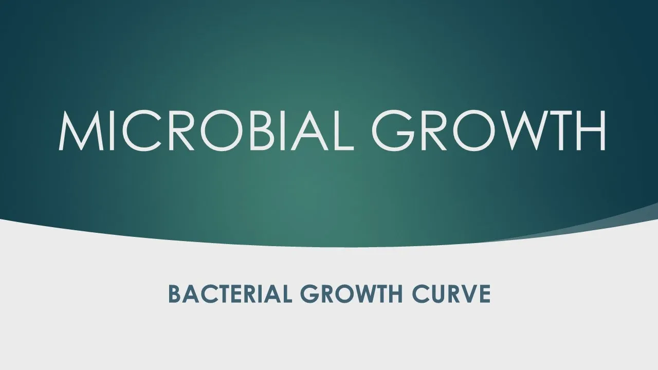 MICROBIAL GROWTH