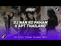 Download Lagu DJ NAN KO PAHAM X APT THAILAND X MELODY SPECTRE X SALEHO VIRAL TIKTOK 2025 BY DJ VEL BASS