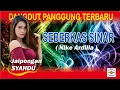 Download Lagu SEBERKAS SINAR ( Nike Ardilla ) VERSI DANGDUT JAIPONG KOPLO TERBARU