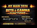 BETA GAMMA FUNCTION Full Concept Revision Practice JEE Main 2026