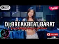 Download Lagu DJ TIKTOK TERBARU 2025 🎵|| DJ BREAKBEAT BARAT TERBARU 🎵|| DJ CAMPURAN VIRAL TIKTOK
