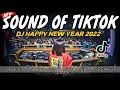 Download Lagu DJ HAPPY NEW YEAR 2022 ( FULL BASS SOUND TIKTOK VIRAL )