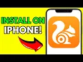 How To Download UC Browser On iPhone Step By Step 2026