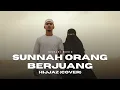 Lagu Hijjaz - Sunnah Orang Berjuang (Cover)