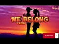 Toni Gonzaga - We Belong (Lyrics)