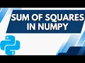 Sum of Squares in Python NumPy