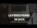 LECT 2 2 layered panel in java with example