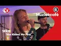 Download Lagu SERA - She Kissed Me First | NPO Radio 2