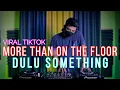 Download Lagu DJ MORE THAN ON THE FLOOR X DULU SOMETHING !! VIRAL TIKTOK (ERIK BAZRAH) Remix by RyanInside