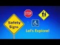 Let s Explore Safety Signs