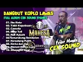 Download Lagu FULL ALBUM CEK SOUND KEDER MONATA || DANGDUT KOPLO LAWAS SYAHDU
