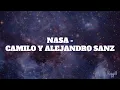NASA - Camilo y Alejandro Sanz (Letra)